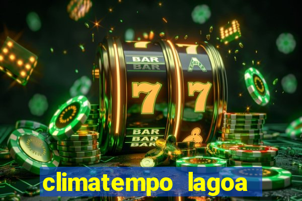 climatempo lagoa real bahia